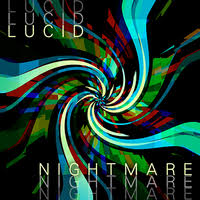 LUCID NIGHTMARE